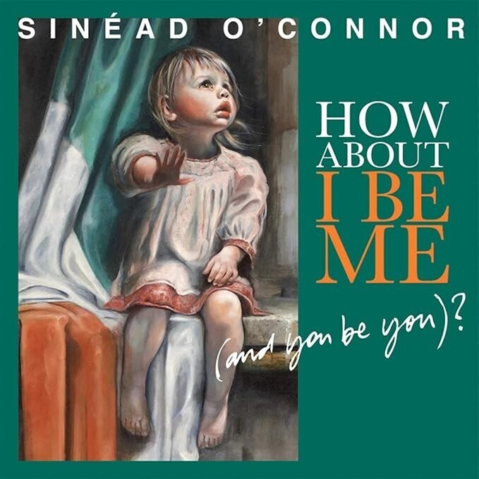 Sinead O'Connor  How About I Be Me (And You Be You) Deluxe Ltd 2CD & DVD Box Set